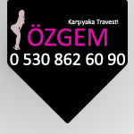 Karşıyaka Travesti Özgem 05308626090